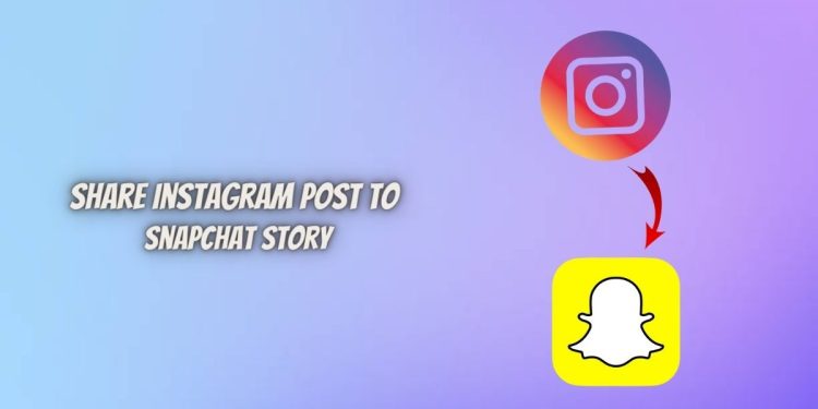 How To Share Instagram Post To Snapchat Story